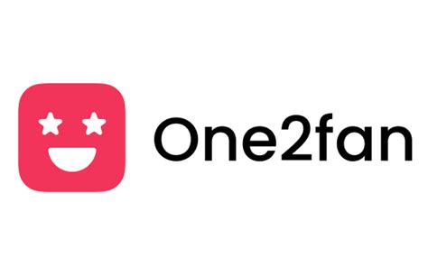 One2fan – Get Closer to the Creators.